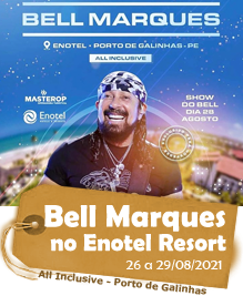 Bell Marques no Enotel Resort - All Inclusive - Porto de Galinhas - 26 a 29/08/2021 Bell Marques no Enotel Resort - All Inclusive - Porto de Galinhas - 26 a 29/08/2021