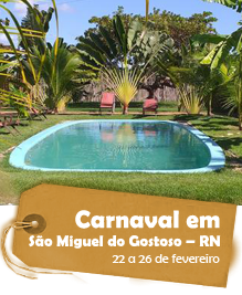 Carnaval em São Miguel do Gostoso – RN - 5 dias e 4 noites - 22 a 26 de fevereiro Carnaval em São Miguel do Gostoso – RN - 5 dias e 4 noites - 22 a 26 de fevereiro
