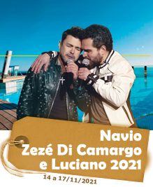 Navio Zezé Di Camargo e Luciano 2021 - 14 a 17/11/2021 Navio Zezé Di Camargo e Luciano 2021 - 14 a 17/11/2021