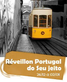 Réveillon Portugal do seu jeito - 26/12 a 02/01 - 8 dias Réveillon Portugal do seu jeito - 26/12 a 02/01 - 8 dias