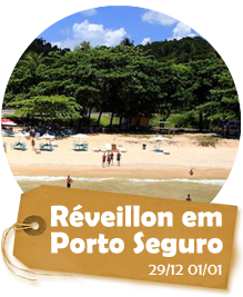 Réveillon em Porto Seguro - BA - 29/12 a 02/01/2019 Réveillon em Porto Seguro - BA - 29/12 a 02/01/2019